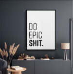 Quadro Decorativo Do Epic Shit